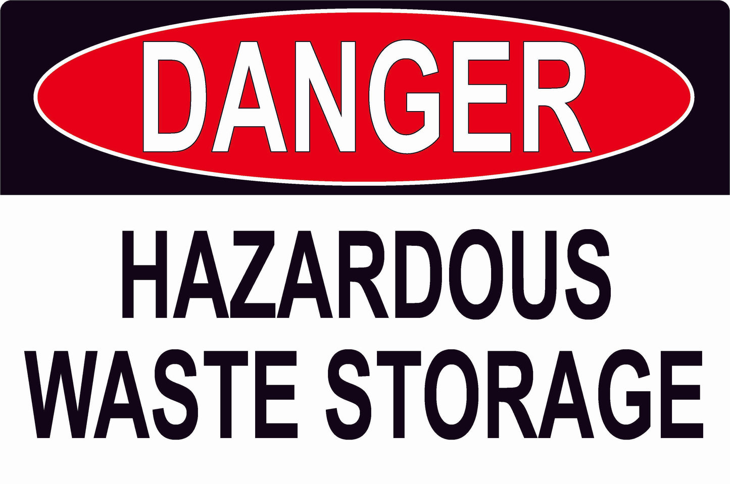 Danger Hazardous Waste Storage Area Sign