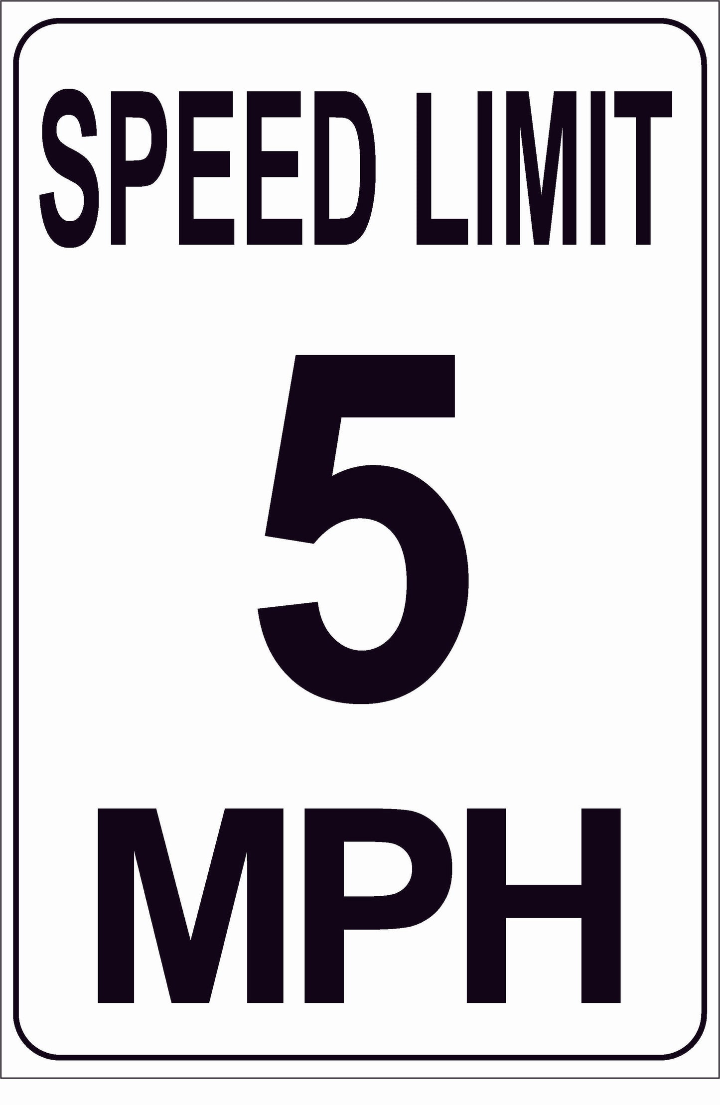 Speed Limit 5 MPH Sign
