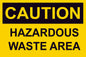 Caution Hazardous Waste Area Sign